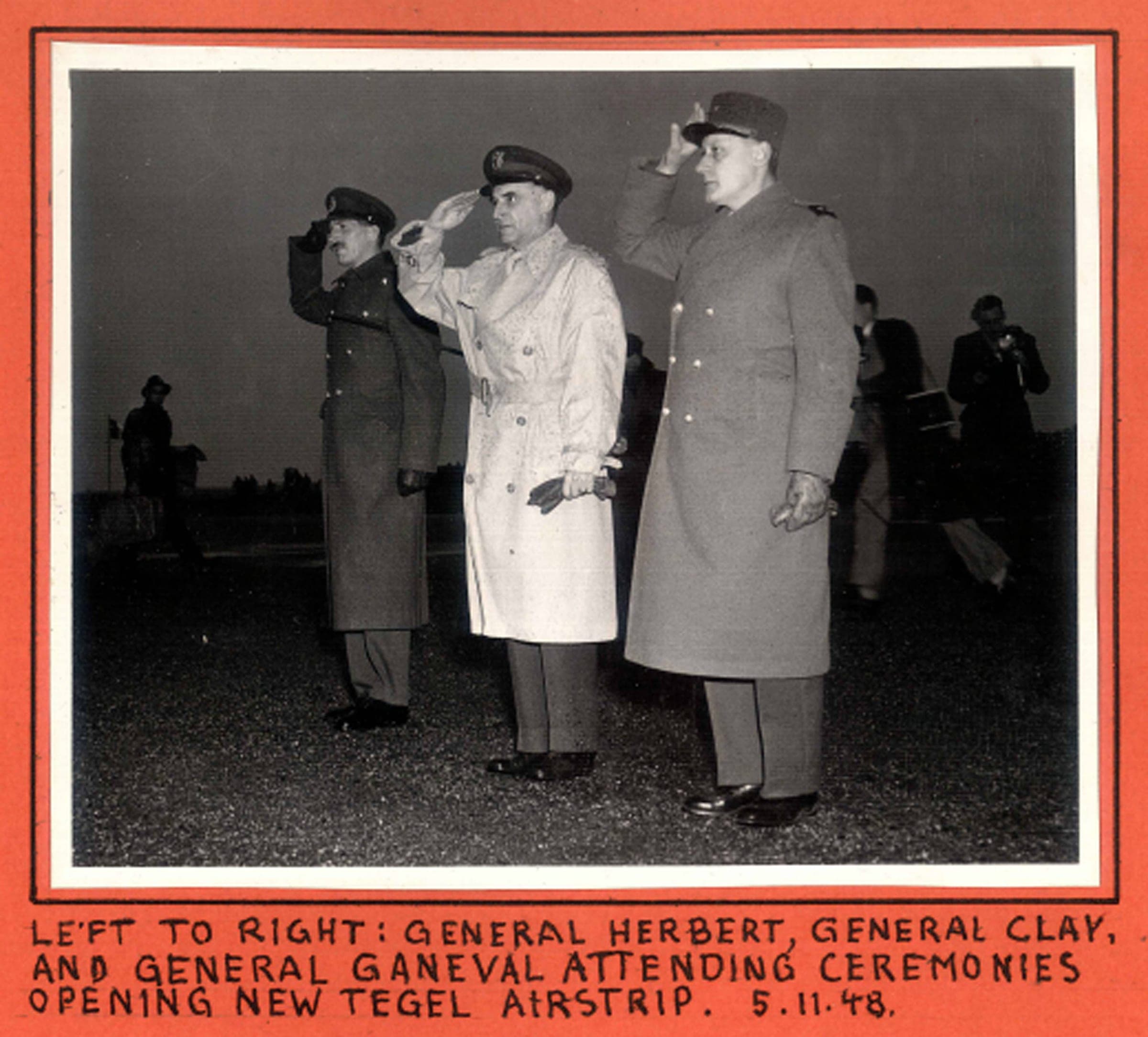 Generals Herbert, Clay and Ganeval at the opening of Tegel, 5 November 1948